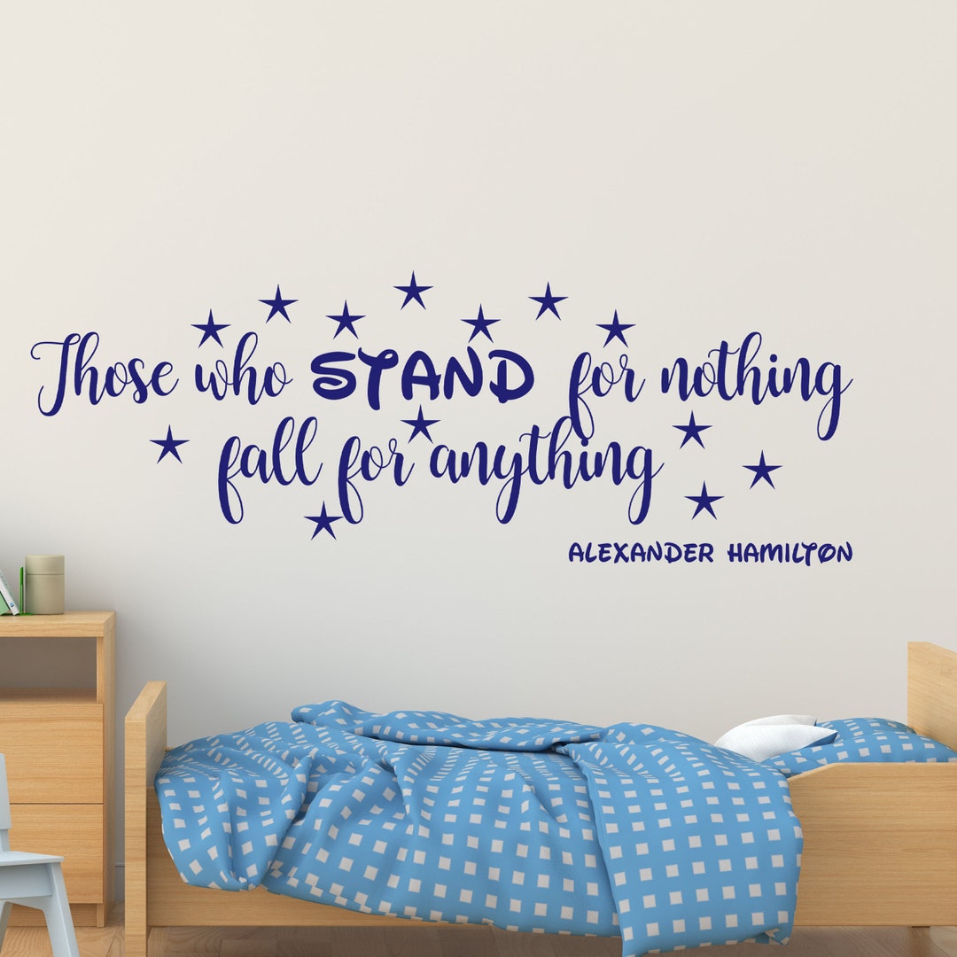 Those Who Stand for Nothing Fall for Anything Decal Etsy