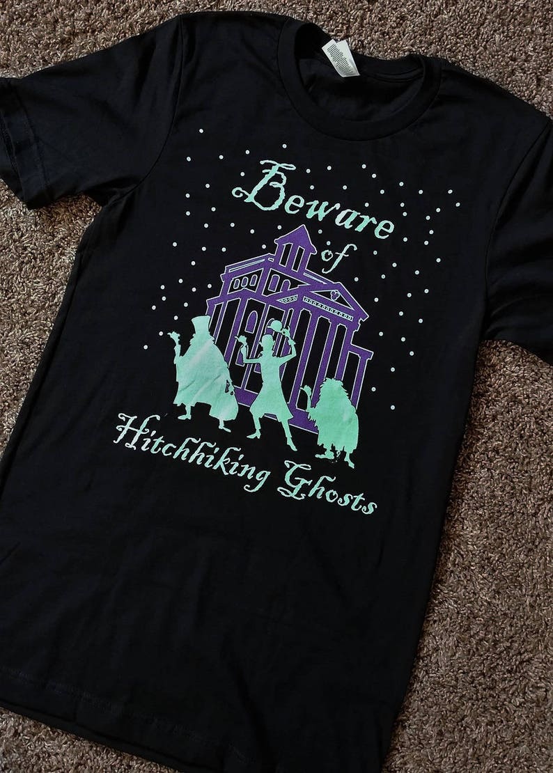 Hitchhiking Ghosts Shirt // Haunted Mansion Shirt // Happy Haunts // MNSSHP // SeeYaEarSoon image 1