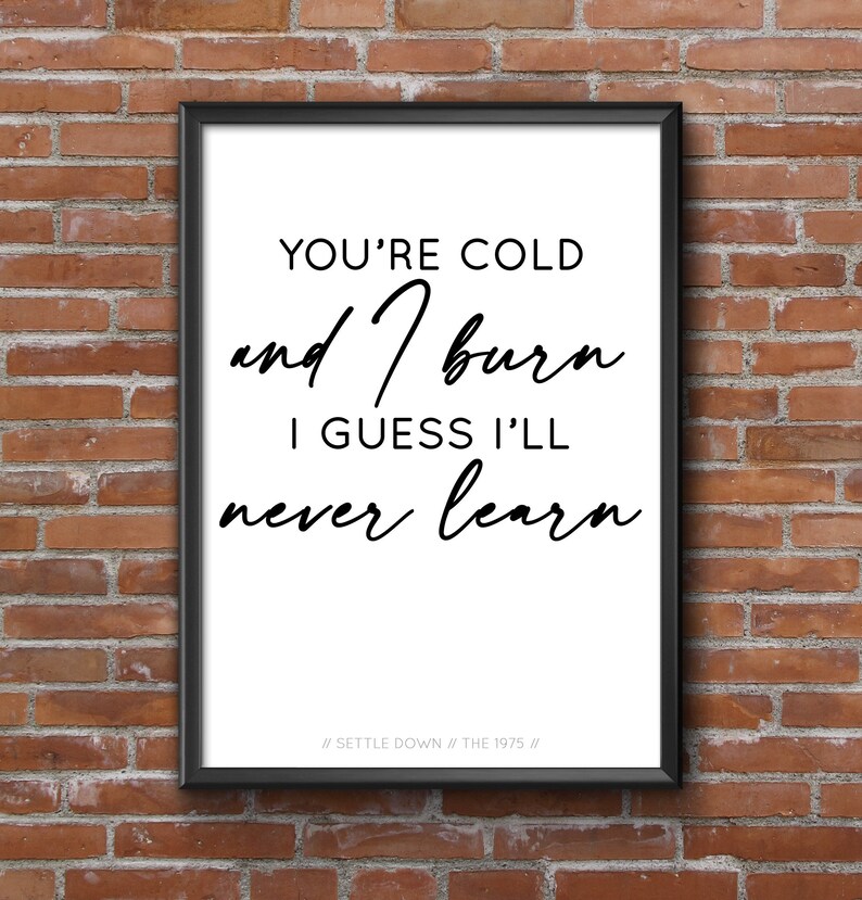 Settle Down The 1975 Lyric Print