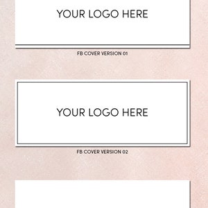 May include: Three different Facebook cover designs with a white background and black text. Each design features a black border and the text "YOUR LOGO HERE" in the center. The text "FB COVER VERSION 01", "FB COVER VERSION 02", and "FB COVER VERSION 03" appears below each design.