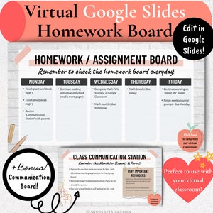 May include: A pink and white virtual homework board for Google Slides. The board is divided into five sections for each day of the week: Monday, Tuesday, Wednesday, Thursday, and Friday. Each section lists homework assignments for each day. The board also includes a bonus communication station with reminders for students and parents.