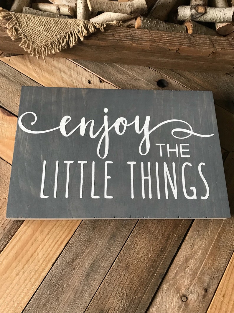 Enjoy the little things sign Wooden Sign Handmade Sign Etsy