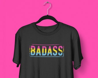 Pansexual Pride Shirt - Badass Pan Pride Tshirt, pan shirt, pansexual shirt, pansexual flag shirt, lgbt tee, pride unisex, lgbt pride month