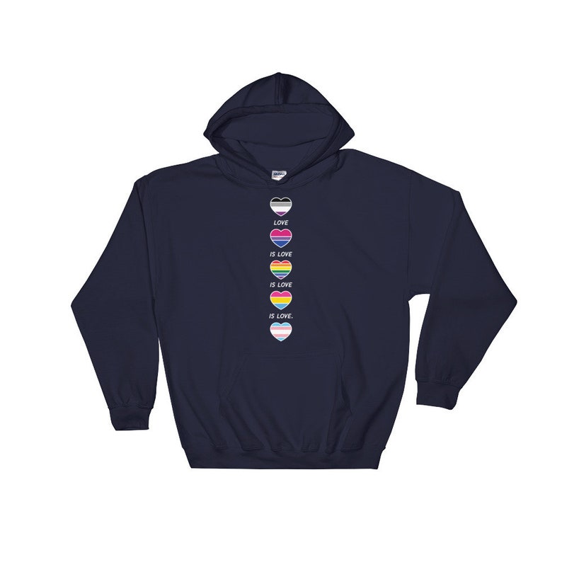 May include: Navy blue hooded sweatshirt with a white print of five hearts, each with a different pride flag design. The text "LOVE IS LOVE" is printed below the hearts.
