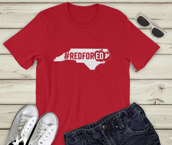 Red For Ed Shirt North Carolina Teacher Redfored Protest Red For Ed Shirt North Carolina Teacher Redfored Protest