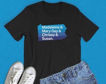 Pennsylvania Newly Elected Congresswomen Shirt Madeleine Mary Gay Chrissy Susan: PA women, women in congress, congress women shirt