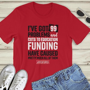 Red for Ed Shirt Colorado 99 Problems Shirt Distressed : RedForEd, Teacher Walkout Strike, Colorado Teacher Protest, Colorado Red for Ed Tee