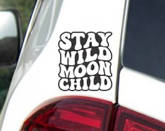 Stay Wild Moon Child Car Decal - Boho Car Sticker