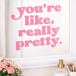 Sticker miroir : vous êtes vraiment beau - Déco salle de bain