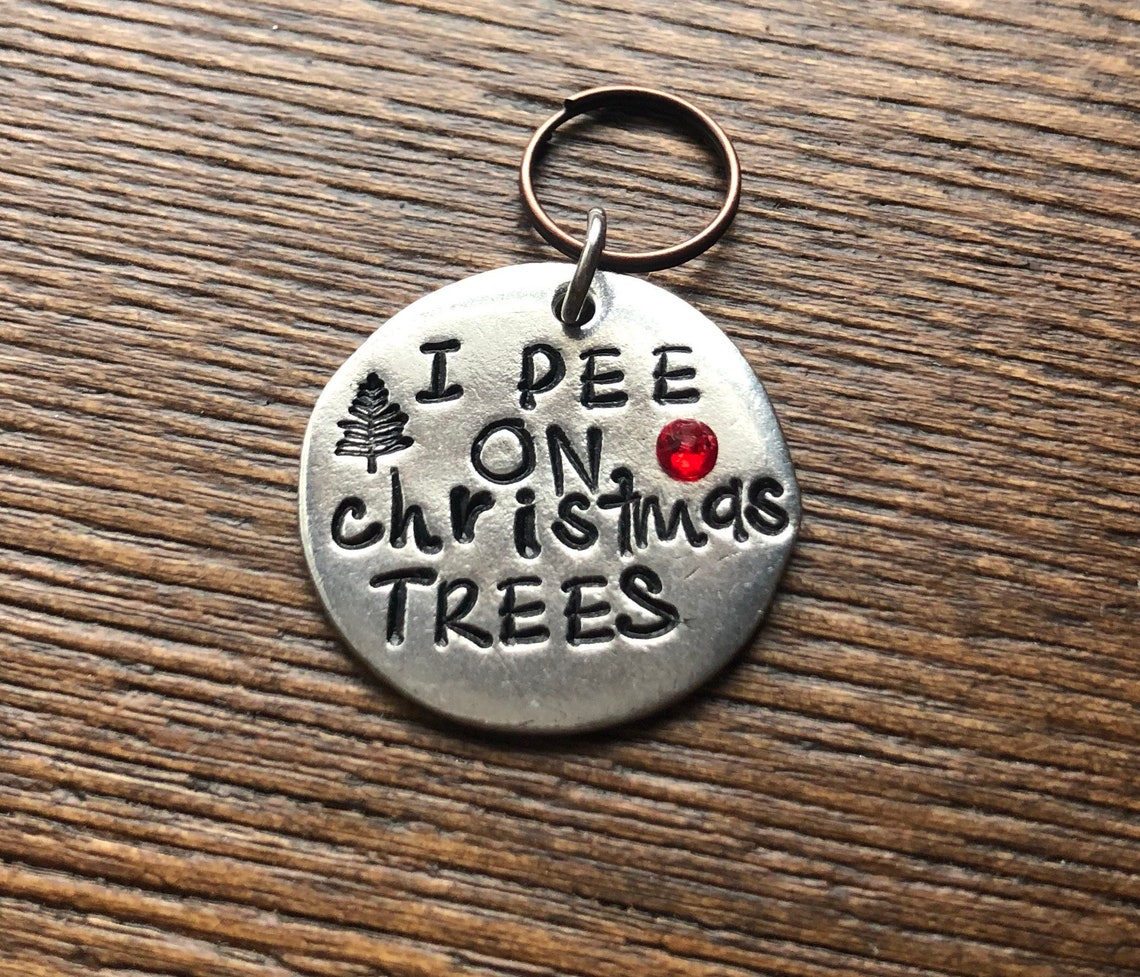 Funny Dog Tag Christmas Dog Tag I Pee on Christmas Trees Dog Etsy