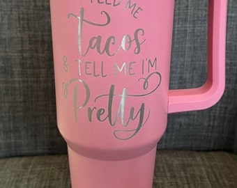 Feed me tacos tumbler-15 color choices!