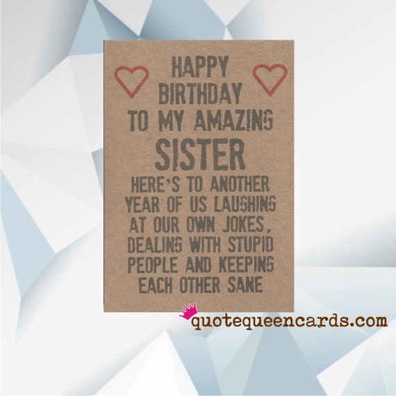 Happy Birthday Sister Funny Birthday Card For Sister Sister Etsy Happy Birthday Sister Funny Birthday Card For Sister Sister Etsy