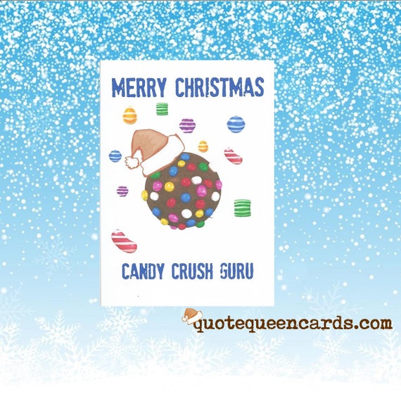 Merry Christmas Candy Crush Guru Funny Christmas Card Candy Etsy