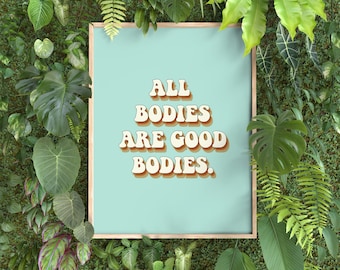 Body Positive Art, Inspirational Wall Art, Printable Art, Self Love Print, Retro Print, Curvy Girl, All Bodies Are Good Bodies, Feminist Art