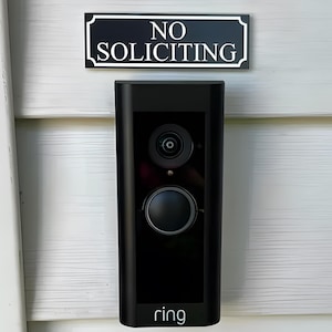Ring Doorbell No Soliciting Sign: UV Resistant, 1&quot;x3&quot;