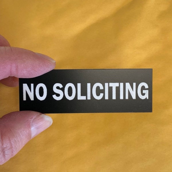 Traditional no soliciting sign. Easy to install