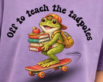 Skateboarding Frog with Books T-shirt | Off to Teach the Tadpoles | sarcastic humor