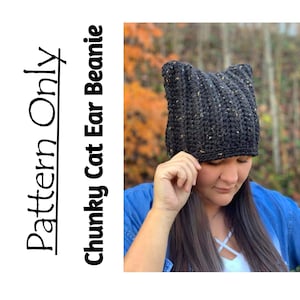 Chunky Cat Ear Beanie // Crochet Pattern // Cat Beanie // Kitty Hat // Costume // Baby to Adult Sizes // PDF