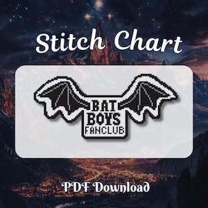 Peut inclure: Un modèle de point de croix représentant des ailes de chauve-souris noires entourant un bloc rectangulaire blanc central avec le texte noir BAT BOYS FANCLUB. Les mots Stitch Chart et PDF Download figurent sur l'image.