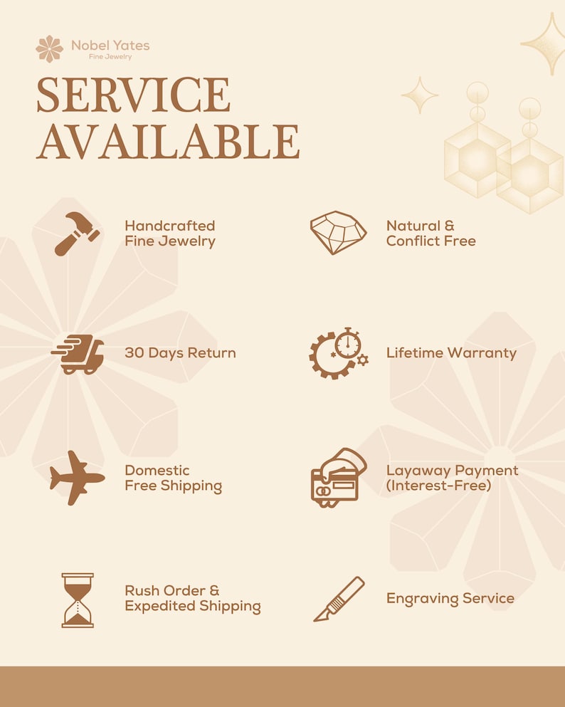 May include: Cream-colored graphic with the text "SERVICE AVAILABLE" and icons representing jewelry services. Includes "Handcrafted Fine Jewelry," "30 Days Return," "Domestic Free Shipping," "Rush Order & Expedited Shipping," "Natural & Conflict Free," "Lifetime Warranty," "Layaway Payment," and "Engraving Service."