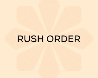 Rush Order