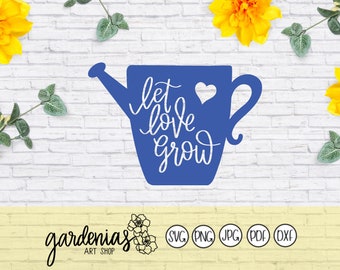 Download Let love grow svg | Etsy