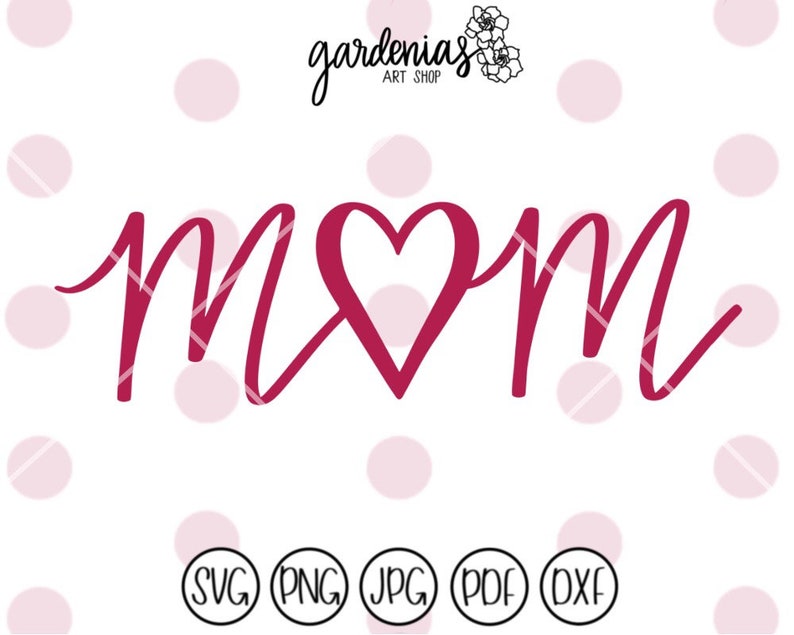 Free Free Heart Mom Svg 647 SVG PNG EPS DXF File