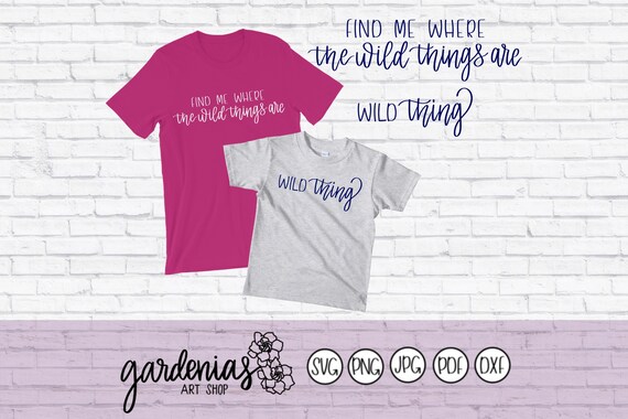 Download Find Me Where The Wild Things Are Svg Wild Thing Svg Mom And Etsy