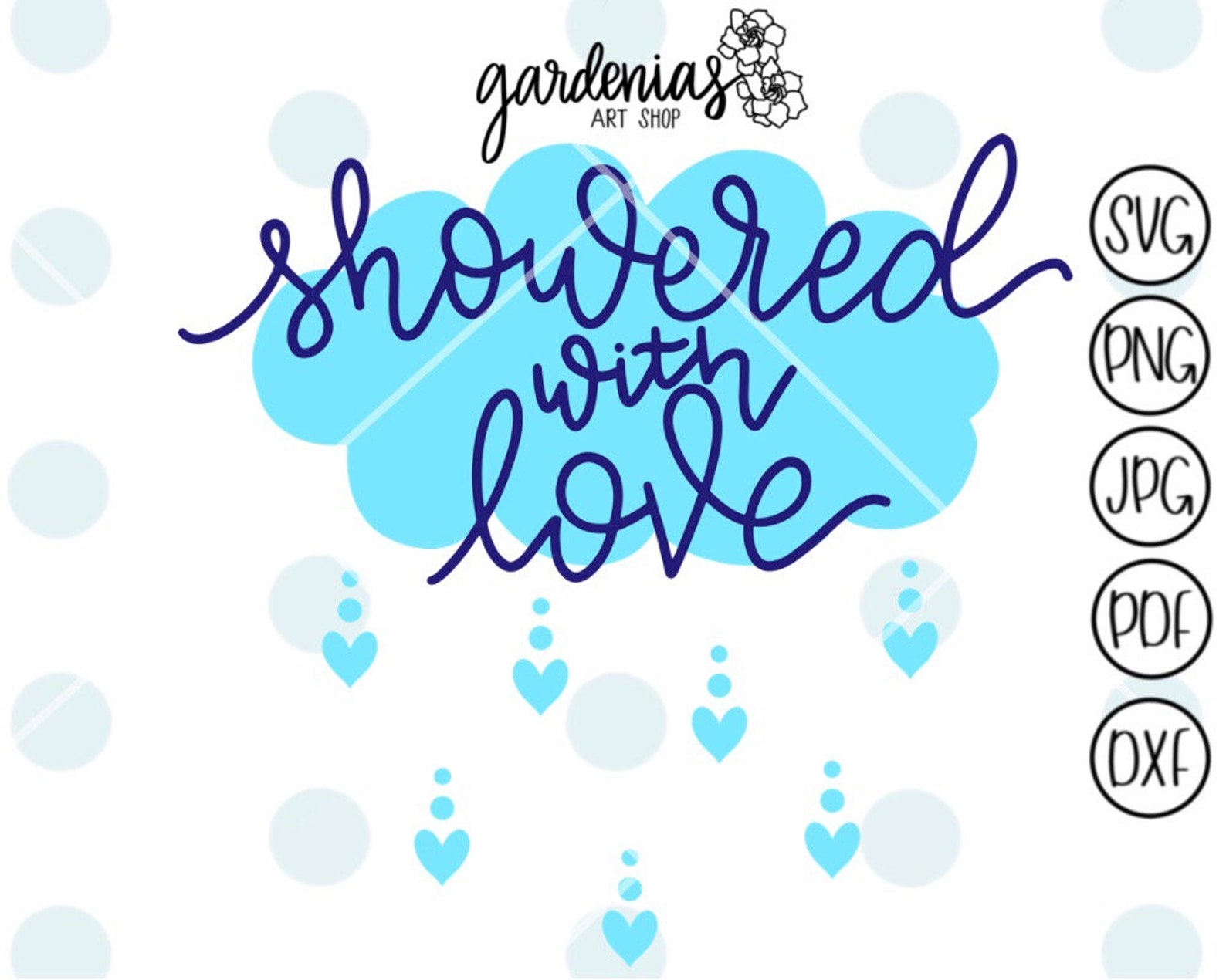 Showered with Love svg Baby Shower svg Baby svg Baby Shirt Etsy