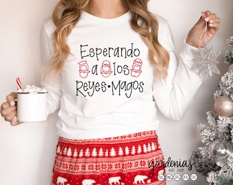 Esperando a los Reyes Magos SVG Cut File, Three Kings Day Spanish Design, Spanish Christmas Celebration, Matching Family Pajamas Spanish