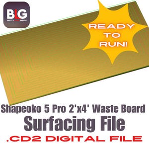 Shapeoko 5 Pro 2&#39;x4&#39; Waste Board Flattening File - Digital .c2d File