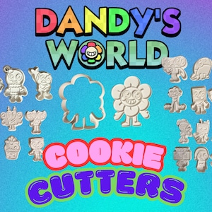 May include: A collection of silver-colored cookie cutters in various cartoon character shapes, including a flower and several whimsical figures. The image features the text "DANDY'S WORLD" and "COOKIE CUTTERS" in colorful, playful fonts against a gradient blue background.