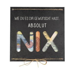 Geldgeschenk als Grußkarte NIX - Nichts gewünscht für Geburtstag Reisen Urlaub Hochzeit - originelle Idee, individuelles Geschenk