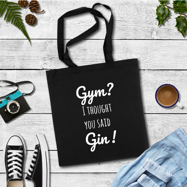 Gym I thought you said Gin Large Tote Bag funny gin Gift Present For gin Lover