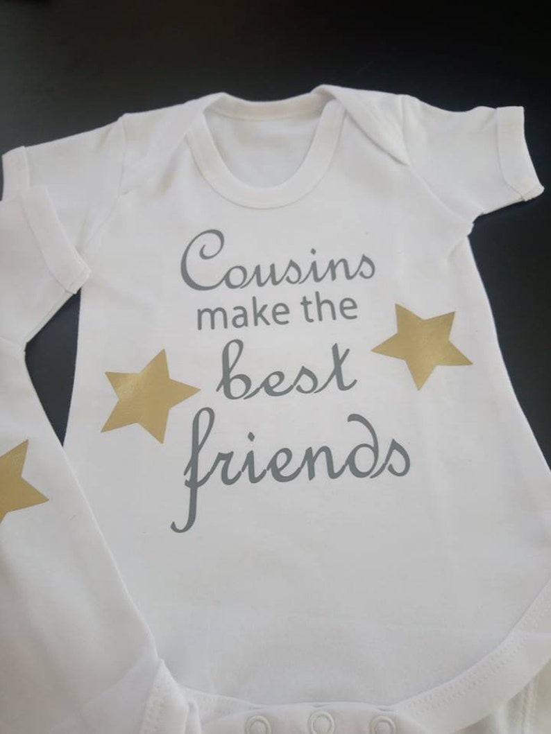 Cousin Baby Vests Cousins Makes the Best Friends Baby Grow Etsy