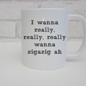 Spice Girls Tasse I want to Really want to Zigazig Ah Fun Tasse für Fan