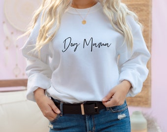 Dog Mama Sweatshirt, Fun Dog Present, Dog Mum Gift, Dog lover, Dog Jumper