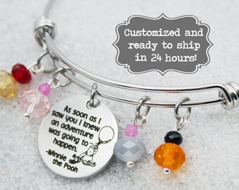 As soon as I saw you I knew an adventure was going to happen - Winnie the Pooh quote, DISNEY Inspired Bracelet, Pooh, Piglet, Tigger, Eeyore