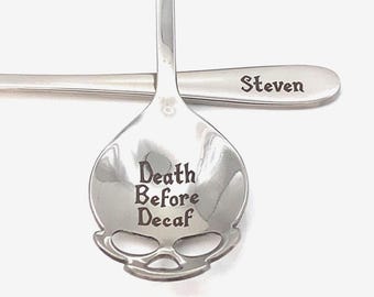 Skull Shape Spoon:  Death Before Decaf, Stainless Steel Teaspoon, Custom Name