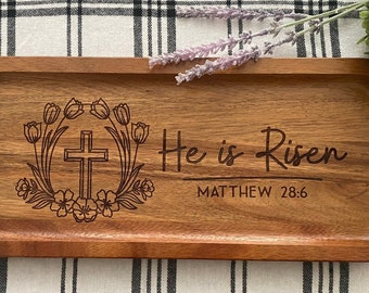 Acacia Wooden Religious Easter Tray, He Is Risen, Matthew 28.6, Charcuterie, Small Cheese Board, Trinket Tray, Cookie Mini Wood Cheese Board