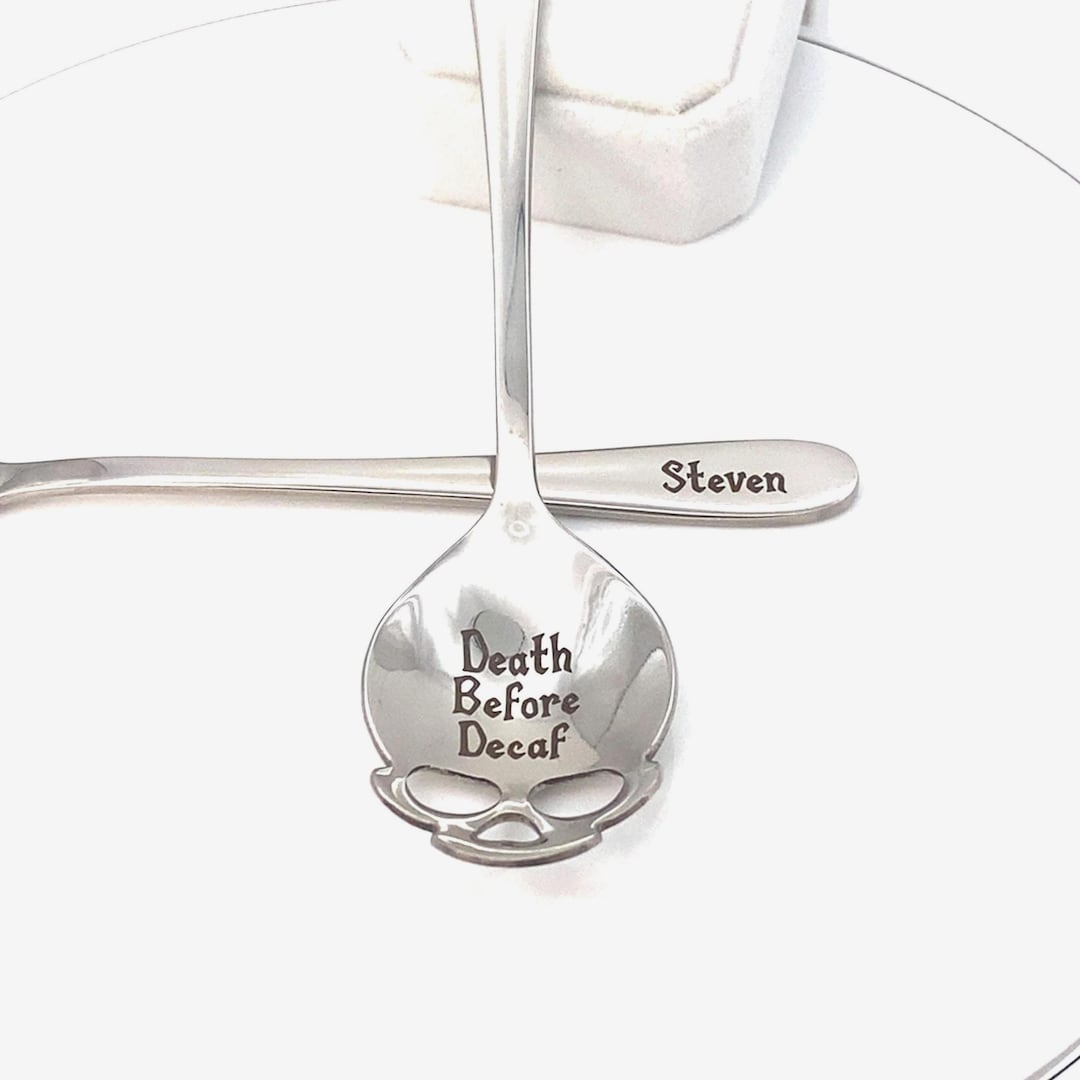 Skull Shape Spoon: Death Before Decaf, Stainless Steel Teaspoon, Custom ...