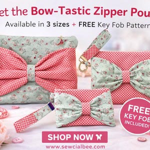 May include: The image showcases a collection of Bow-Tastic Zipper Pouches in various sizes, each adorned with a large bow. The pouches feature a mix of floral and gingham patterns in shades of pink and green. The text reads "Meet the Bow-Tastic Zipper Pouch!" and "FREE Key Fob Included!"