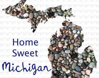 Home Sweet MICHIGAN Image Featuring LAKE SUPERIOR Rocks * Png * Sublimation * Instant Download * Printable * Great Lakes * Petoskey Stones