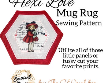 SEWcial Bee * Hexi Love Mug Rug & Coaster Sewing Pattern * Easy - Beginner * Step by Step Tutorial w/ Pictures * Accuquilt Friendly