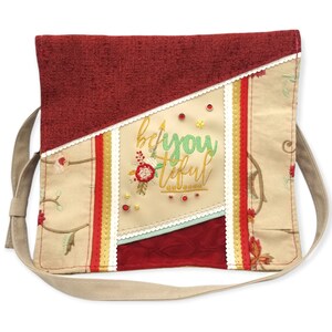 Beautiful You, Be You  Motivational Inspirational Floral Upcycled Embroidered Messenger Handbag Purse