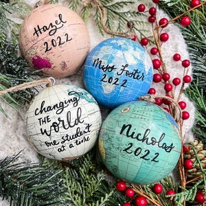 Personalized World Globe Ornaments- Unique Teacher Appreciation Gift- Custom Graduation Ornaments- Travel Ornament- Hand Lettered Ornament