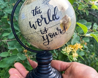 Personalized 4” Globe- Hand Lettered Globe- Mini Globe Centerpiece- World Map Globes- Graduation Gift Idea- Teacher Appreciation Gift