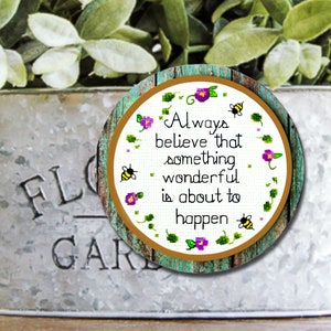 Always believe that something wonderful is about to happen, Magnet, Inspirational quote, Encouraging gifts, Recovery gift, Mindfulness gifts