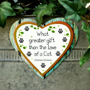 Cat lover gift, Heart magnet, Cat quote, Charles Dickens quote, What greater gift than the love of a cat, Cat lady gifts, In memory of a cat