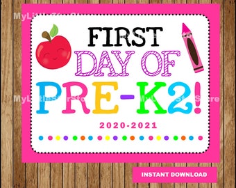 First Day of Pre-K2 Sign, Printable First Day, School Sign, Back To School Pre-K2 Sign Instant download